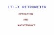 LTL-X RETROMETER OPERATION AND MAINTENANCE. THE LTL-X RETROMETER.