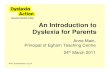 Public Lecture Webinar Slides: An Introduction to Dyslexia for Parents