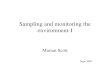 Sampling and monitoring the environment-I Marian Scott Sept 2007.