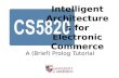 Intelligent Architectures for Electronic Commerce A (Brief) Prolog Tutorial.