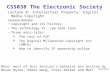 1(#total) CS5038 The Electronic Society Lecture 8: Intellectual Property: Digital Media Copyright Lecture Outline Copyright and its history The technology.