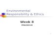 1 Environmental Responsibility & Ethics Week 8 MN20018.