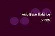 Acid Base Balance U47192. Normal Values pH – 7.35 -7.45 pCO2 – 4.5 – 6 pO2 – 10.6 – 14 HCO3 – 22-26 BE - -2 - +2 Lact