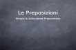 Le Preposizioni Simple & Articulated Prepositions.