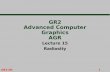 1GR2-00 GR2 Advanced Computer Graphics AGR Lecture 15 Radiosity.