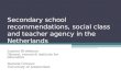 Secondary school recommendations, social class and teacher agency in the Netherlands Leanne Broekman Oberon, research institute for education Daniela Grunow.