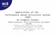Application of the Performance Based Allocation System (PBA) to Fragile States Edward Anderson, Karin Christiansen and Rowan Putnam Poverty and Public.