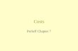 Costs Perloff Chapter 7. Economic cost business (accounting) costs: only explicit costs (out of pocket) economic costs: explicit cost + implicit cost.