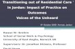 Transitioning out of Residential Care in Jordan: Impact of Practice on Outcomes Voices of the Unheard Rawan W. Ibrahim School of Social Work & Psychology.