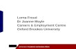 Directorate of Academic and Student Affairs Lorna Froud Dr Joanne Moyle Careers & Employment Centre Oxford Brookes University.
