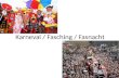 Karneval / Fasching / Fasnacht. Schwaebisch-allemanische Fastnacht / Swabian-allemanic carnival - Southern Germany - German Swiss - Westaustria - More.