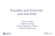 Equality and Diversity and the RAE Simon Inger Catherine Hole Diana Newport-Peace Marlene Bertrand.