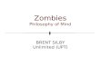 Zombies Philosophy of Mind BRENT SILBY Unlimited (UPT)