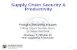GT.ppt-1 1 Supply Chain Security & Productivity Freight Security Issues Talking Freight Seminar Series 15 September 2004 Chelsea C. White III The Logistics.