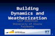 1 Building Dynamics and Weatherization Leif Albertson University of Alaska Fairbanks Bethel, Alaska.