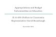 Appropriations and Budget Subcommittee on Education IS 11-059: Dollars to Classrooms Representative David Brumbaugh November 2011.