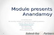 Module presents Anandamoy Launching soon: For priority contact our exclusive marketing advisors- Subesh Ray & Partners, info@subeshray.cominfo@subeshray.com,
