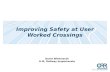 Improving Safety at User Worked Crossings David Whitmarsh H.M. Railway Inspectorate.