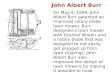 On May 9, 1899, John Albert Burr patented an improved rotary blade lawn mower. Burr designed a lawn mower with traction wheels and a rotary blade that.