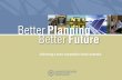 Better Planning Better Future – Delivering a more competitive South Australia Delivering a more competitive South Australia.