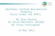 Northern Ireland Residential Property Price Index (NI RPPI) Mr Alan Bronte Dr David Marshall (NISRA) Ms Ciara Cunningham 23 May 2012.