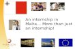 An internship in Malta… More than just an internship!