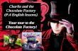 Charlie and the Chocolate Factory (P.4 English lessons) Your tour to the Chocolate Factory!