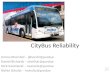 CityBus Reliability Jimmy Khorshid – jkhorshi@purdue Daniel Richards – dsrichar@purdue Nick Saraniecki – nsaranie@purdue Richie Schultz – rschultz@purdue.