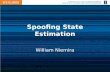 Spoofing State Estimation William Niemira. Overview State Estimation DC Estimator Bad Data Malicious Data Examples Mitigation Strategies 2.