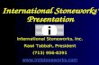 International Stoneworks, Inc. Rawi Tabbah, President (713) 956-8291 .