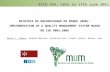 MICOTECA DA UNIVERSIDADE DO MINHO (MUM): IMPLEMENTATION OF A QUALITY MANAGEMENT SYSTEM BASED ON ISO 9001:2008 Marta F. Simões, Anabela Martins, Nicolina.