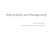 Risk Analysis and Management M Taimoor Khan taimoorkhan@ciit-attock.edu.pk.