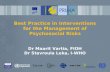 Best Practice in Interventions for the Management of Psychosocial Risks Dr Maarit Vartia, FIOH Dr Stavroula Leka, I-WHO.