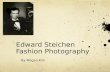 Edward Steichen Fashion Photography By Megan Kim.