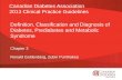 Definition, Classification and Diagnosis of Diabetes, Prediabetes and Metabolic Syndrome Chapter 3 Ronald Goldenberg, Zubin Punthakee Canadian Diabetes.