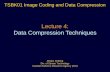 Lecture 4: Data Compression Techniques TSBK01 Image Coding and Data Compression Jörgen Ahlberg Div. of Sensor Technology Swedish Defence Research Agency.