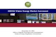 2003/04 Winter Energy Market Assessment November 13, 2003 Office of Market Oversight and Investigations Federal Energy Regulatory Commission.