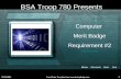 BSA Troop 780 Presents Computer Merit Badge Requirement #2 BSA Troop 780.
