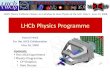 LHCb Physics Programme Marcel Merk For the LHCb Collaboration May 26, 2008 Contents: The LHCb Experiment Physics Programme: CP Violation Rare Decays CERN.