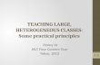 TEACHING LARGE, HETEROGENEOUS CLASSES: Some practical principles Penny Ur JALT Four Corners Tour Tokyo, 2013 1.