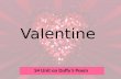 Valentine S4 Unit on Duffys Poem. Title Saint Valentine's Day, commonly shortened to Valentine's Day, [ is an annual commemoration held on February 14.