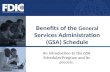 An introduction to the GSA Schedules Program and its process. Benefits of the General Services Administration (GSA) Schedule.