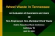Wood Waste In Tennessee An Evaluation of Generators and Users Of Non-Engineered, Non-Municipal Wood Waste Solid & Hazardous Waste Conference Gatlinburg,
