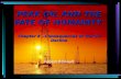 PEAK OIL AND THE FATE OF HUMANITY Chapter 8 – Consequences of the Oil Decline Robert Bériault PEAK OIL AND THE FATE OF HUMANITY Chapter 8 – Consequences.