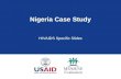 Nigeria Case Study HIVAIDS Specific Slides. ANALYZING AND INTERPRETING DATA.