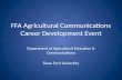 FFA Agricultural Communications Career Development Event Department of Agricultural Education & Communications Texas Tech University.