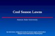 Cool Season Lawns Kansas State University By Bob Neier, Sedgwick County Extension Agent, Horticulture Adapted from materials by Ward Upham.