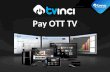 Pay OTT TV. TITLE GOES HERE Tvinci Overview - Who is Tvinci and what is the Tvinci pay OTT TV platform? - Customers and partners - Orange case study &