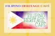 FILIPINO HERITAGE CAFÉ. FILIPINO HERITAGE CAFÉ: Classroom Without Borders.