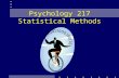 Psychology 217 Statistical Methods. Lesson U1-3: Summarizing Data Tables and graphs* –Tables –Pie charts –Histograms and Polygons –Scatterplots/Scattergrams.